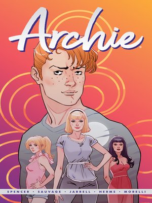 cover image of Archie by Nick Spencer Volume 1